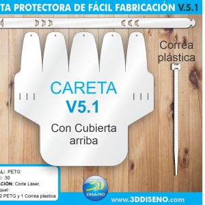 Careta de facil fabricacion con cubierta arriba mas correa plastica